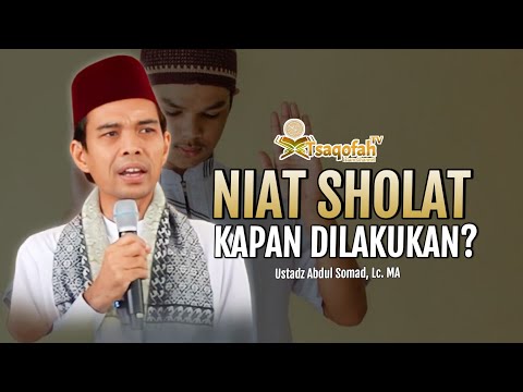 Kapan Niat Sholat Dilakukan dalam Sholat? | Ustadz Abdul Somad, Lc. MA | Tanya Jawab UAS