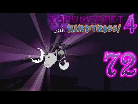 Thaumcraft 4.2.3.5 with Birdtross - E72 - Ender Dragon (Modded Minecraft)