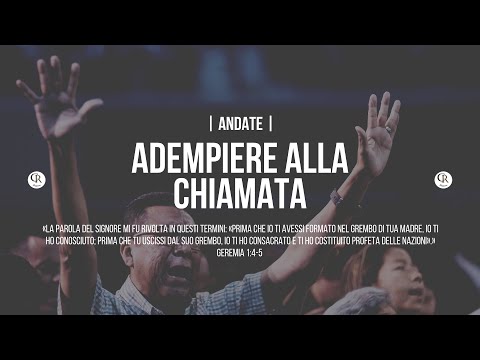 || ADEMPIERE  ALLA CHIAMATA || Domenica Worship 15/05/2022
