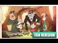 Gravity Falls Intro/Заставка Гравити Фолз [Fan Version] 