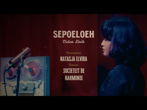 "SEPULUH" Societeit de Harmonie ft. Natasya Elvira (Video Lirik)