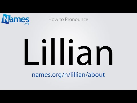 How to Pronounce Lillian