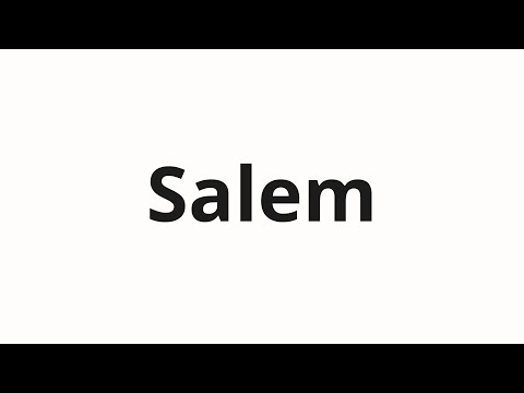 How to pronounce Salem