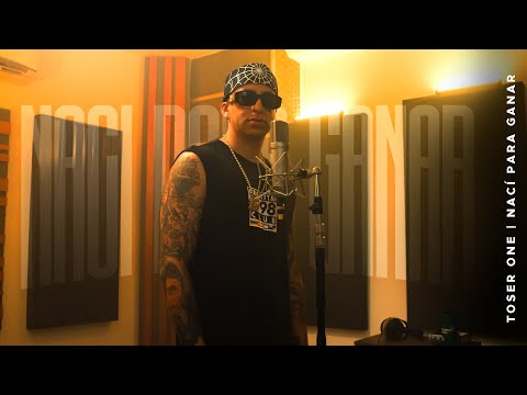 Toser One - Nací Para Ganar 👶🏻 🥇