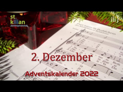 02.12.2022 Adventskalender des Videoteams der Pfarrei Haßfurt