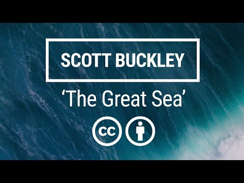 'The Great Sea' [Cinematic Orchestral CC-BY] - Scott Buckley
