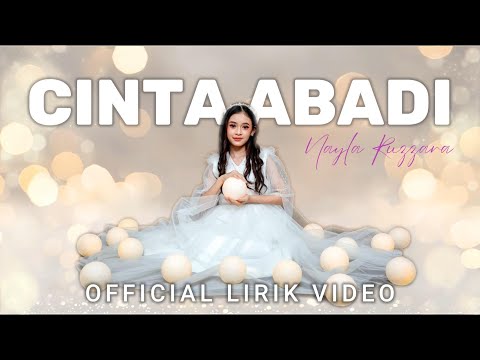 Nayla Ruzzara - Cinta Abadi (Official Lirik Video)