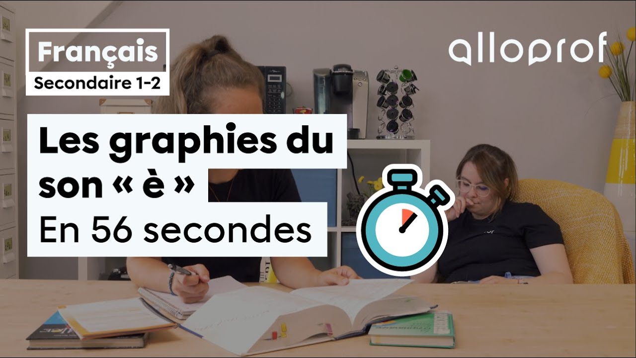 Les graphies du son è en 56 secondes