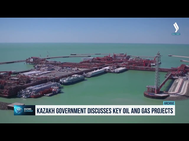 Hükümet’te Kazakistan’ın petrol ve gaz sektöründeki temel projeleri ele alındı