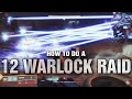 How To Do A... 12 WARLOCKS RAID!!!! (The BEST Glitch in Destiny 2 Beyond Light!)