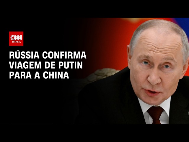 Rússia confirma viagem de Putin para a China | AGORA CNN