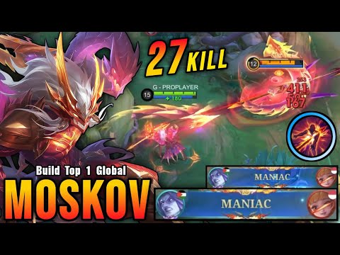 27 Kills + 2x MANIAC!! Moskov Powerful Spear (100% CAN'T MOVE) - Build Top 1 Global Moskov ~ MLBB