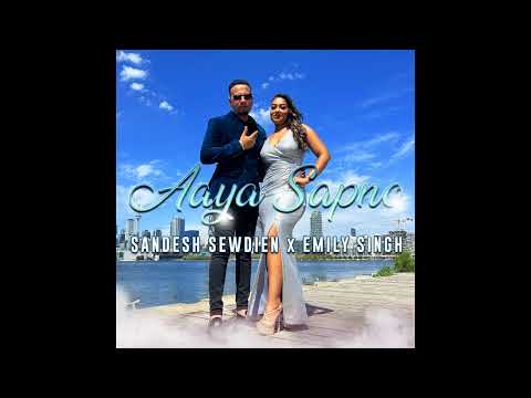 Emily Singh & Sandesh Sawdien - Aaya Sapno (2023)