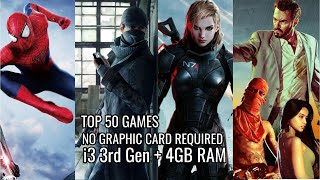 Top 50 Games for Intel i3 4Gb ram  No Graphics Card