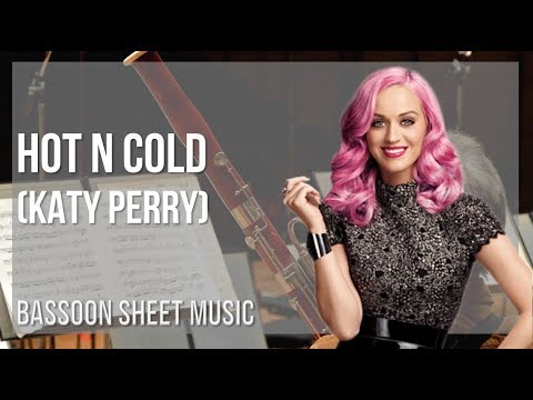Bassoon Sheet Music: How to play Hot n Cold by Katy Perry