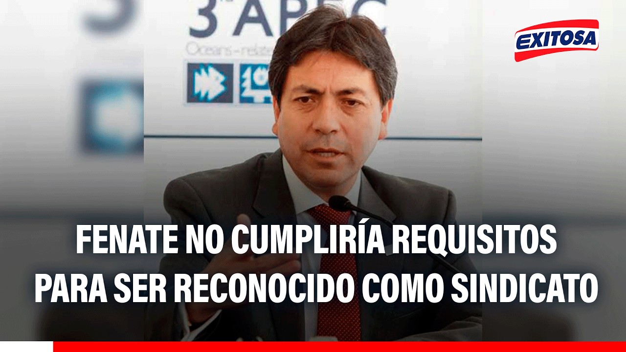 🔴🔵 Fenate no cumpliría requisitos para ser reconocido como sindicato