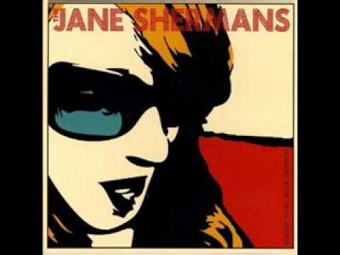 The Jane Shermans - I Walk Alone
