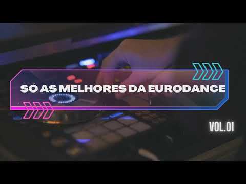 As Melhores do Eurodance - Eurodance Mix