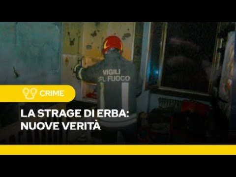 La strage di Erba: Nuove verità?