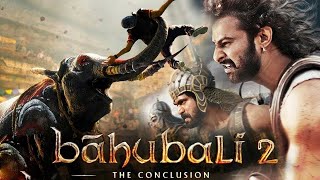Baahubali 2   The Conclusion 4K Telugu movie 1080p #Prabhas   #Anushka   #Rana Daggubati