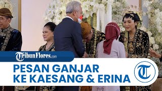 Pesan Ganjar untuk Kaesang dan Erina: Urusan Cinta dalam Berkeluarga soal Menjalankan Tanggungjawab