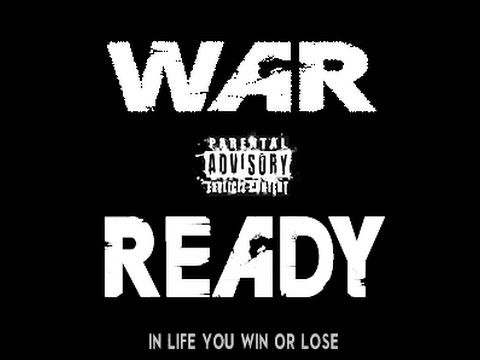 War Ready xx LOU13, L-MEEZY & CLEV BROWN