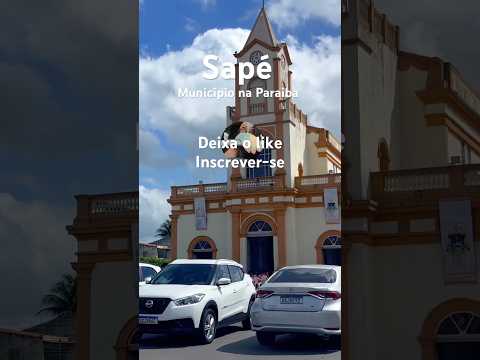 Sapé -PB#nordeste #youtubeshorts #municipio #paraiba #nordeste #brasil