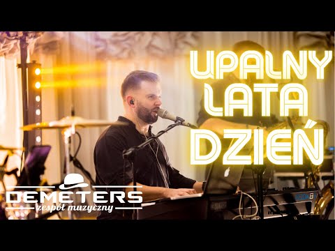 DEMETERS - Upalny lata dzień (Live ŻOŁYNIANKA 2025)