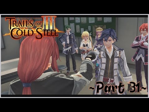 Trails of Cold Steel 3 Chapter 2 Walkthrough Part 31 - Crossbell entrusted to Class VII