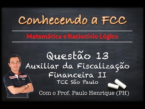 Conhecendo a FCC - Questão 13