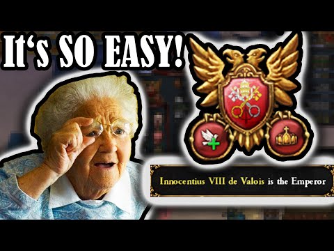 This is so easy - Even your Grandma could become HRE Emperor as the Pope! #eu4
