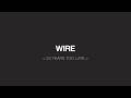 Wire - 23 Years Too Late  (24 Years Later Edit)
