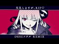 Excuse my Rudeness, but Could You Please RIP? / Desumetal Remix