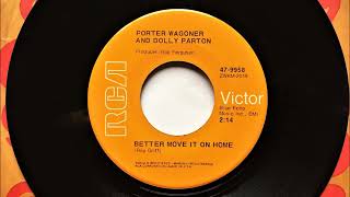 Better Move It On Home , Porter Wagoner &amp; Dolly Parton , 1971