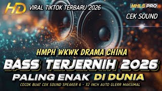 Download lagu DJ FULL BASS CEK SOUND JERNIH PALING ENAK | DJ DRAMA CHINA VIRAL TIKTOK TERBARU 2026 (MHLS PRO) mp3