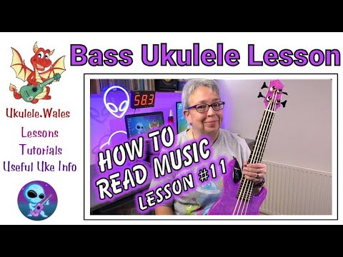 Reading Music On Bass Ukulele - Lesson 11