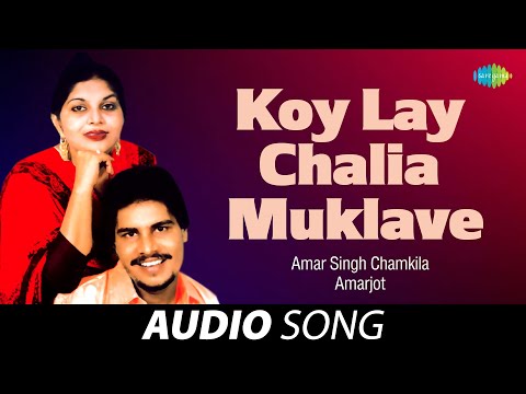 Koy Lay Chalia Muklave — watch video