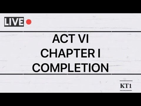 ACT VI - CHAPTER I - INITIAL EXPLORATION!!!
