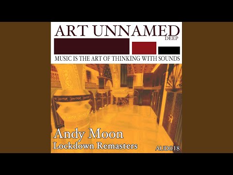 Believe (Andy Moon Lockdown Remaster)