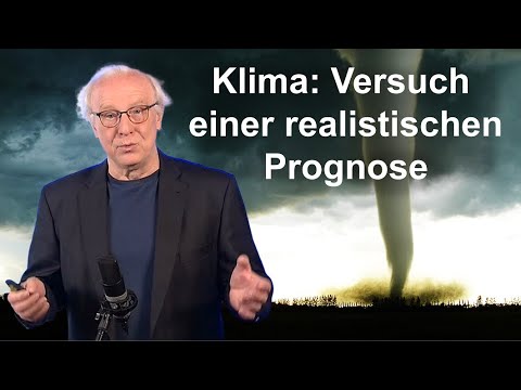 Klima: Versuch einer realistischen Prognose| Grenzen des Wissens