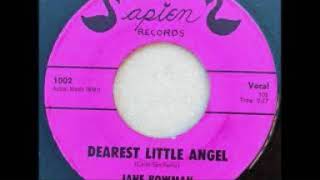 DEAREST LITTLE ANGEL-JANE BOWMAN &amp; THE WONDER TONES