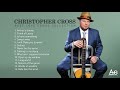 The best of C.H.R.I.S.T.O.P.H.E.R...C.R.O.S.S.+
