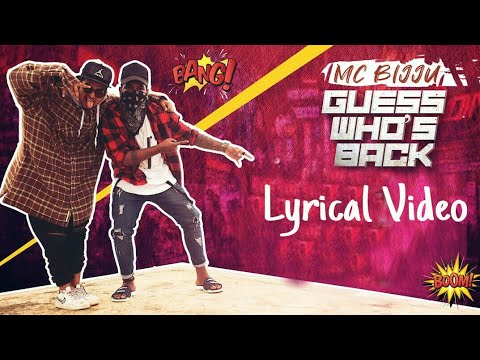 MC Bijju - Guess Who's Back (Lyrical Video) | Kannada Rap