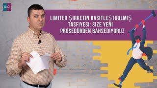 Limited şirketin basitleştirilmiş tasfiyesi: size yeni prosedürden bah
