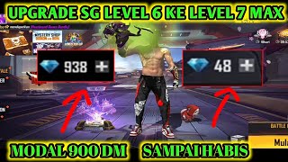 UPGRADE SG LEVEL 6 KE LEVEL 7 MAX