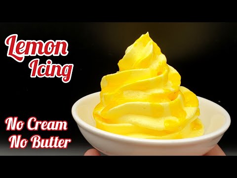 Lemon Icing | How to make Lemon Frosting without Cream without butter by Versatile Cuisines