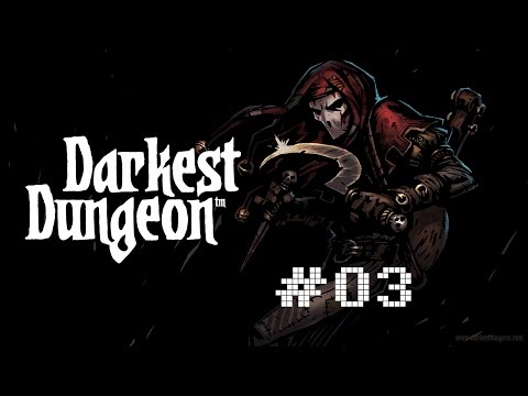 Darkest Dungeon Ep 03 | Keine Fackeln | Gameplay | deutsch/german