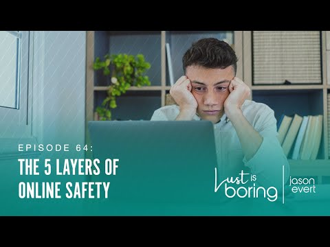 The Five Layers of Online Safety