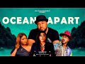 OCEAN APART FULL MOVIE Nosa Rex Peggy Ovire Kenneth Nwadike Nollywood Movies 2023