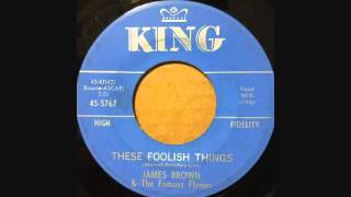 JAMES BROWN  THESE FOOLISH THINGS